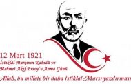 İstiklal Marşımızın Kabulünün 99. Yılı