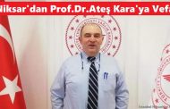 Niksar'dan Prof. Dr. Ateş Kara'ya Vefa