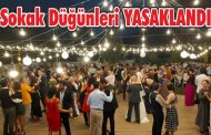 Niksar'da Sokak/Köy Düğünleri, Sünnet, Nişan ve Kına Gecesi Yasaklandı