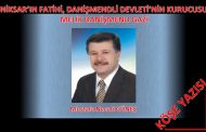 NİKSAR'IN FATİHİ, DANİŞMENDLİ DEVLETİ'NİN KURUCUSU MELİK DANİŞMEND GAZİ