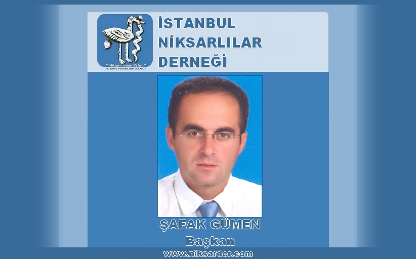 Şafak Gümen - Niksarder