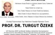 Vefat ve Başsağlığı; Prof. Dr. Turgut ÖZEKE