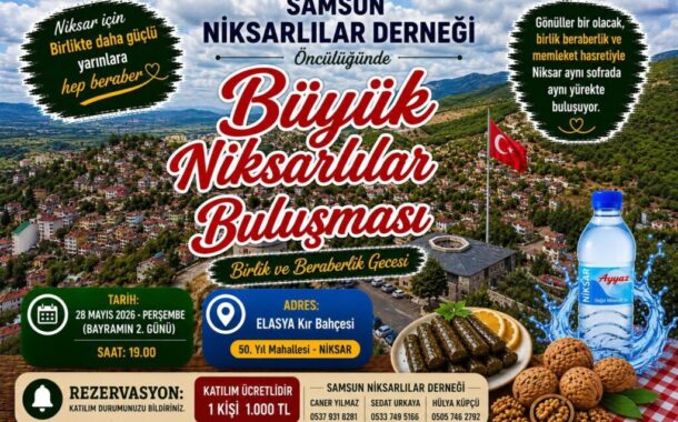 NİKSAR’ı ve NİKSARLIYI ÖZLEYENLERE MÜJDE!