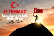 15 Temmuz Demokrasi ve Milli Birlik Günümüz Kutlu Olsun