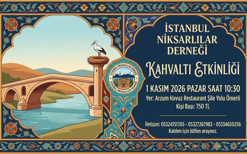 NİKSARLILAR GELENEKSEL SONBAHAR KAHVALTI BULUŞMASI DAVETİ